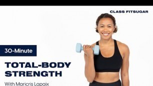 '30-Minute Advanced Total-Body Strength Workout With Maricris Lapaix | POPSUGAR FITNESS'