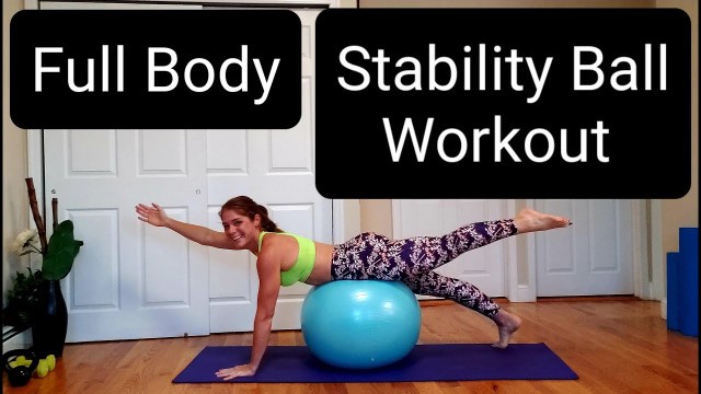 '30-Minute Full Body Stability Ball Workout'