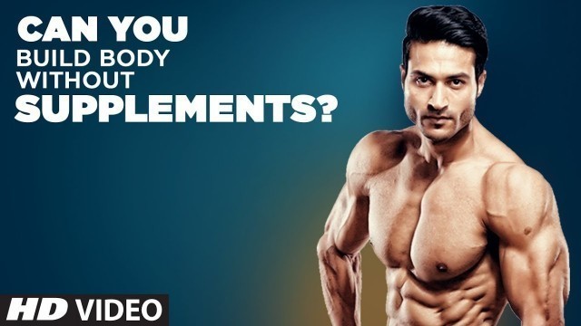 'Can you build BODY without Supplements? - Guru Mann Fitness Tips || Health and Fitness'