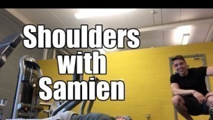 'Training with Samien - Episode 3 (SHOULDERS)'