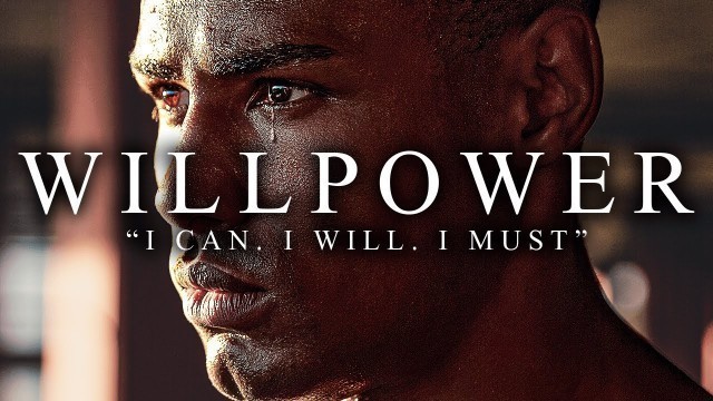 'WILLPOWER - Best Motivational Video Speeches Compilation'