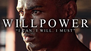 'WILLPOWER - Best Motivational Video Speeches Compilation'