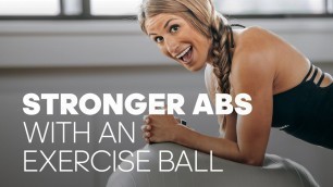 '6 Exercise Ball Exercises for STRONGER ABS'