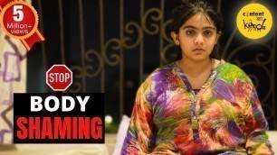 'Body Image Short Film Motivational Video Self Love | Body Shaming Hindi Short Movie Content Ka Keeda'