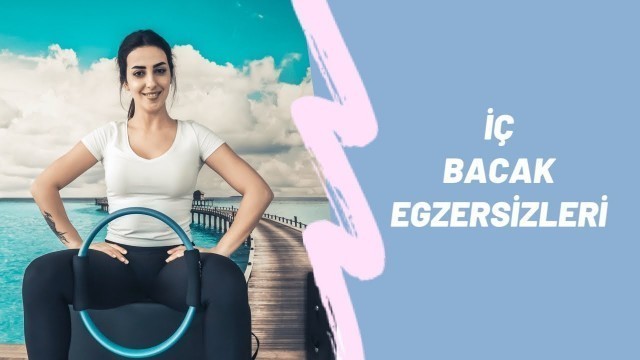 'İç Bacak Egzersizleri 3'