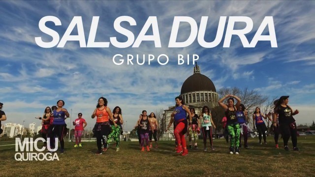 'SALSA DURA - BIP / ZIN MICU QUIROGA / ZUMBA® FITNESS'