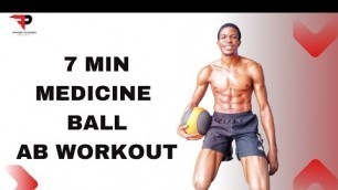 'MEDICINE BALL AB WORKOUT | 7 MINUTE CORE WORKOUT'