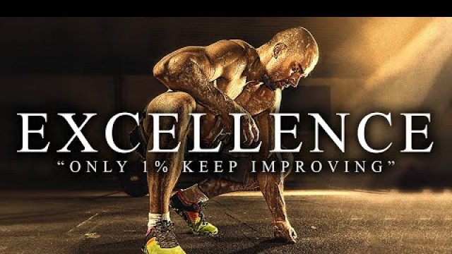 'EXCELLENCE - Best Motivational Video Speeches Compilation'