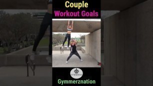 'Cute Couple | Workout Goals | Gymmerznation'