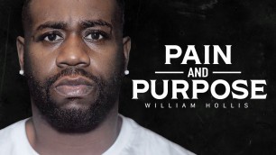 'PAIN AND PURPOSE - Best Motivational Video Speeches Compilation (William Hollis FULL ALBUM 1 HOUR)'