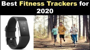 'Best Fitness Trackers for 2020'