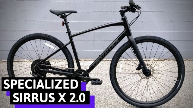 'Gravel Hybrid Bike? Specialized Sirrus X 2.0 Fitness Hybrid Bike Wide Tires Feature Review &Weight'