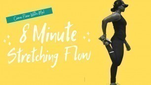 '8 Minute Stretching Flow // FLOW WITH ME | Stephanie Marie Fitness'