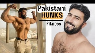 'Pakistan Hunks - Hot & Handsome Men Fitness'