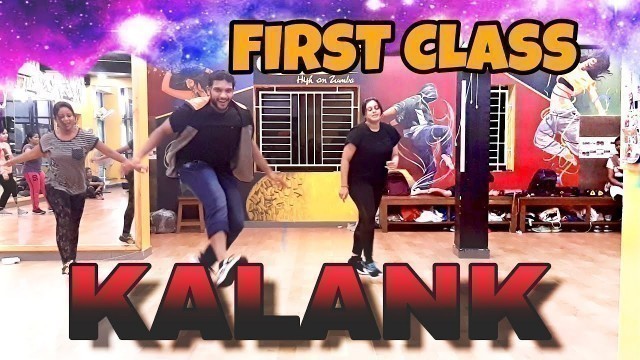 'Kalank - First Class | Zumba | Dance Fitness | High On Zumba'