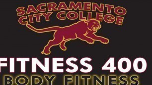 'Sacramento City College FITNESS 400 - Body Fitness'