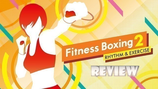 'Fitness Boxing 2 (Switch) Review'