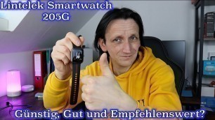 'Lintelek 205G eine Smartwatch die günstig und einfach in der Bedienung ist / Mein Fazit'