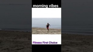 'morning vibes | Fitness First Choice | #shorts |#india  | #youtubeshorts | #morning'