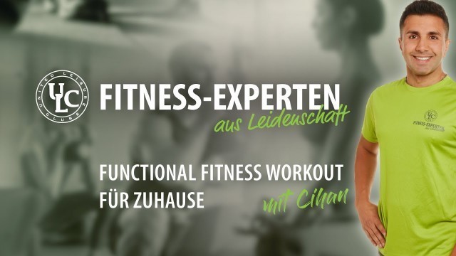 'ULC - 30 min effektives Functional Fitness Workout für Zuhause mit Trainer Cihan'