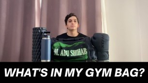 'What\'s in my gym bag? | Mohamed Shihab | Fitness | Men\'s Fitness'