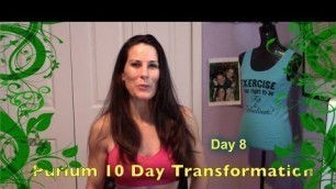 'Purium 10 Day Transformation Day 8 Laura London'