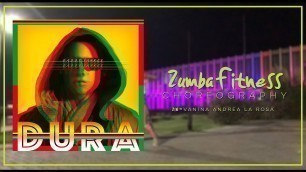'DURA - DADDY YANKEE | Zumba® Fitness Choreography - ZIN™ Vanina La Rosa'