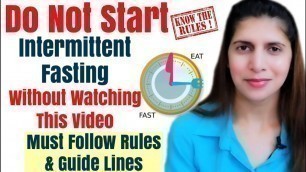 'Must Follow Rules to Lose Weight & Inches in Intermittent Fasting | Tips to Double Your Results'