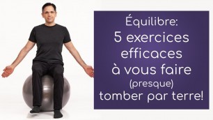 '5 exercices d\'équilibre efficaces à faire assis sur un gros ballon'