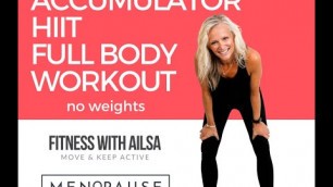 'ACCUMULATOR HIIT LBT WORKOUT | Fitness With Ailsa | Full Body Workout No Weights'