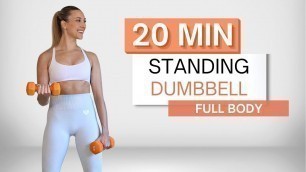 '20 min STANDING DUMBBELL WORKOUT | Sculpt and Strengthen | Full Body | No Repeats'