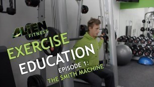 'Alien Fitness - Exercise Education: The Smith Machine'