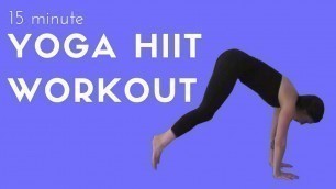 'Yoga HIIT Full Body Fitness Yoga Cardio Workout (15 minutes) | Fit Mama Real Food'