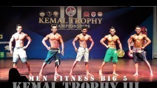 'Kemal Trophy III Championships Bulungan 17 Des 2017 Men Fitness Big 5 part 01'
