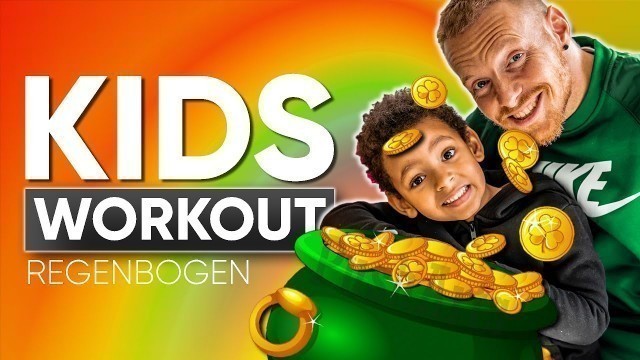 'Reise zum Ende des Regenbogens - FITNESS FÜR KINDER (Workout zum Mitmachen)'