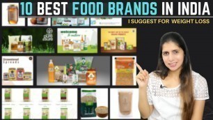 '10 Indian Organic Food Brands I Trust for Weight Loss & Hormonal Balancing | Honest Review | Hindi'