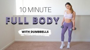'10 Minute Full Body Dumbbell Workout with Ashley Gaita - Home Total Fitness Exercise Routine'