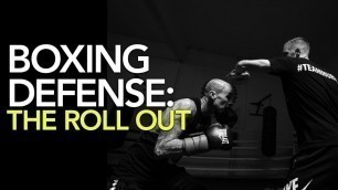 'How to Defend Punches in Boxing with Roll out and Footwork'