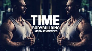 'Bodybuilding Motivation Video - TIME | 2018'