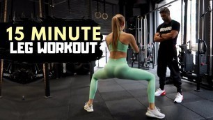 '15 Minute LEG Workout - Fitness Series With Romee Strijd'