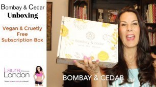 'Bombay & Cedar Unboxing ♥ Laura London Fitness'