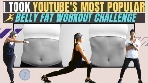 'I Tried YouTube\'s Most Popular Belly Fat Workout Challenge | 7 Day, 7 Min Workout to Lose Inches'