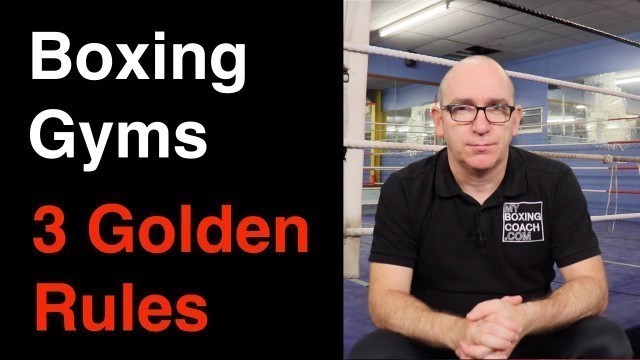 'The Boxing Gym - 3 Golden Rules to Thrive'