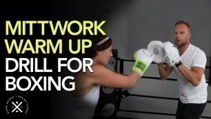 'Best Warm-Up Drill On The Mitts Before You Start Your Boxing Workouts'