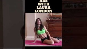 'Top 10 Laura London abs exercise for women | In and outs'