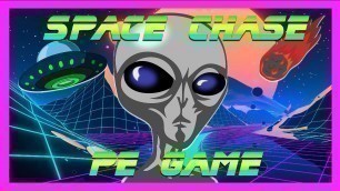 'Space Chase - Alien Chase PE Game - Brain Break Fitness Run!'