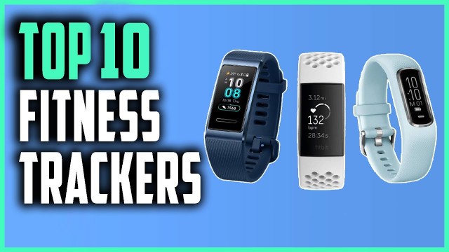 'Best Fitness Trackers | Top 10 Fitness Smartwatch'