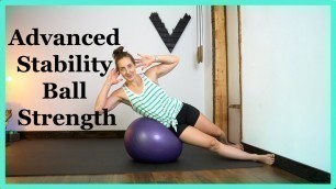'Advanced Stability Ball Strength Workout (follow along) | Virtue Healthcare'