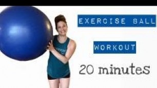 '20 Minutes Big Ball Workout / Fit Beast Exercise Ball Full Body Weight Workout with Mel'