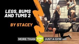'Legs, Bums and Tums (LBT) 2 with Stacey - Activate Fitness'